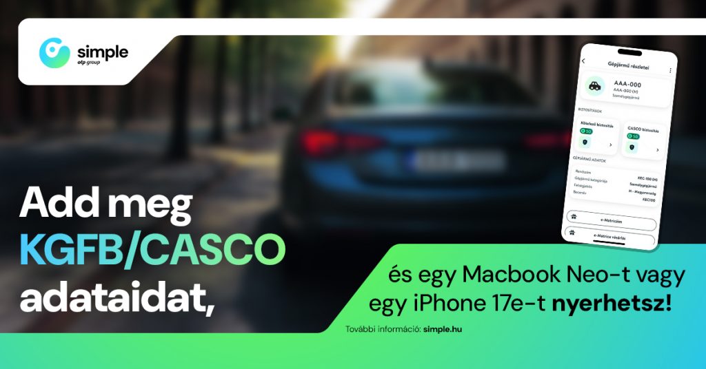 Mentsd el a KGFB vagy CASCO adataidat a rendszámodhoz, és nyerj egy iPhone 17e-t vagy egy MacBook Neo-t